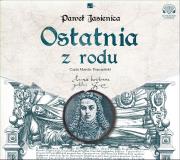Ostatnia z rodu - Audiobook. Autor: Jasienica Paweł. Dadada.pl Okładka książki Ostatnia z rodu - Audiobook