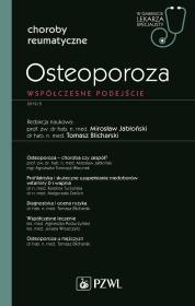 Opakowanie Osteoporoza Współczesne podejście W gabinecie lekarza specjalisty