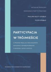 Partycypacja w trójmieście. Autor: Glejt-Uziębło Paulina, Uziębło Piotr. Dadada.pl Okładka książki Partycypacja w trójmieście