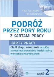 Podróż przez pory roku z kartami pracy cz.2. Autor: Alicja Tanajewska. Dadada.pl Okładka książki Podróż przez pory roku z kartami pracy cz.2
