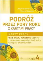 Podróż przez pory roku z kartami pracy cz.4. Autor: Alicja Tanajewska. Dadada.pl Okładka książki Podróż przez pory roku z kartami pracy cz.4