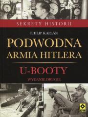 Okładka książki Podwodna Armia Hitlera. U-booty w.2016