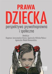 Prawa dziecka. Perspektywa prywatnoprawna i społ.. Autor: Opracowanie zbiorowe. Dadada.pl Okładka książki Prawa dziecka. Perspektywa prywatnoprawna i społ.