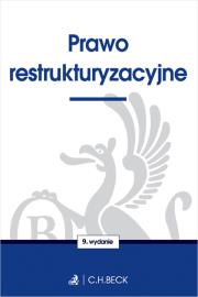 Prawo restrukturyzacyjne w9 TP. Autor: Opracowanie zbiorowe. Dadada.pl Okładka książki Prawo restrukturyzacyjne w9 TP