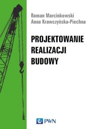 Okładka książki Projektowanie realizacji budowy