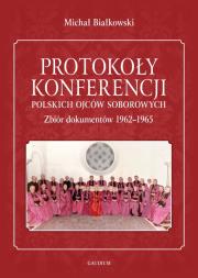 Okładka książki Protokoły konferencji polskich ojców soborowych Zbiór dokumentów 1962-1965.