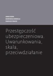 Przestępczość ubezpieczeniowa. Autor: Kordela Dominika, Pauch Dariusz. Dadada.pl Okładka książki Przestępczość ubezpieczeniowa