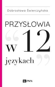 Okładka książki PRZYSŁOWIA W 12 JĘZYKACH