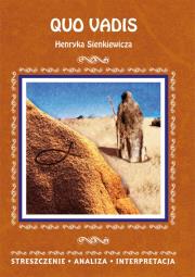 Quo vadis Henryka Sienkiewicza. Streszczenie, analiza, interpretacja. Autor: Alina Łoboda. Dadada.pl Okładka książki Quo vadis Henryka Sienkiewicza. Streszczenie, analiza, interpretacja