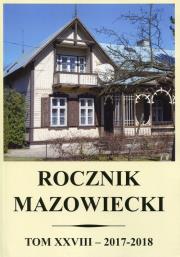 Okładka książki Rocznik mazowiecki. Tom XXVIII (2017-2018)