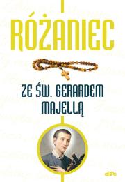 Różaniec ze św. Gerardem Majellą. Autor: Magdalena Kedzierska-Zaporowska. Dadada.pl Okładka książki Różaniec ze św. Gerardem Majellą
