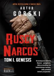 Ruscy Narcos. Autor: Artur Górski. Dadada.pl Okładka książki Ruscy Narcos