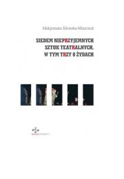 Okładka książki Siedem nieprzyjemnych sztuk teatralnych, w tym trzy o Żydach
