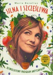 Okładka książki Silna i szczęśliwa