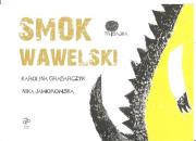 Smok Wawelski. Autor: Karolina Grabarczyk, Nika Jaworowska-Duchlińska. Dadada.pl Okładka książki Smok Wawelski