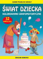 Świat dziecka. Kolorowanki grafomotoryczne. Autor: Guzowska Beata, Tina Zakierska. Dadada.pl Okładka książki Świat dziecka. Kolorowanki grafomotoryczne