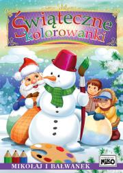 ŚWIĄTECZNE KOLOROWANKI MIKOŁAJ I BAŁWANEK. Autor: Artur Rajch. Dadada.pl Okładka książki ŚWIĄTECZNE KOLOROWANKI MIKOŁAJ I BAŁWANEK