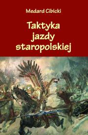 Okładka książki Taktyka jazdy staropolskiej