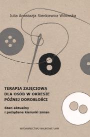 Okładka książki Terapia zajęciowa dla osób w okresie późnej dorosłości