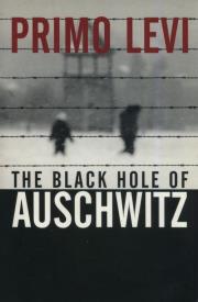 The Black Hole of Auschwitz. Autor: Levi Primo. Dadada.pl Okładka książki The Black Hole of Auschwitz