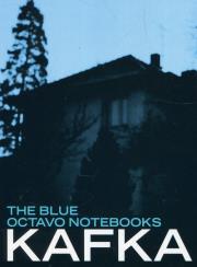 The Blue Octavo Notebooks. Autor: Franz Kafka. Dadada.pl Okładka książki The Blue Octavo Notebooks