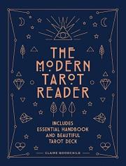The Modern Tarot Reader. Autor: Goodchild Claire. Dadada.pl Okładka książki The Modern Tarot Reader