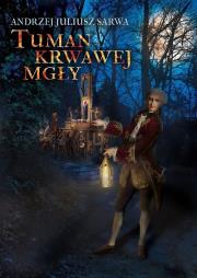 Okładka książki Tuman krwawej mgły