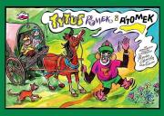 Okładka książki Tytus, Romek i A'Tomek na jedwabnym szlaku..