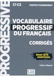 Vocabulaire progressif du français Niveau perfectionnement Corrigés. Autor: Miquel Claire. Dadada.pl Okładka książki Vocabulaire progressif du français Niveau perfectionnement Corrigés