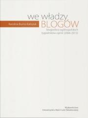 We władzy blogów. Autor: Karolina Burno-Kaliszuk. Dadada.pl Okładka książki We władzy blogów