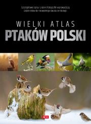 Okładka książki Wielki atlas ptaków Polski