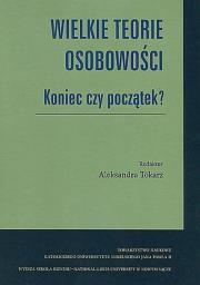 Okładka książki Wielkie teorie osobowości Koniec czy początek?