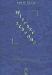 WIERSZE ZEBRANE. Autor: Paweł Hertz. Dadada.pl Okładka książki WIERSZE ZEBRANE