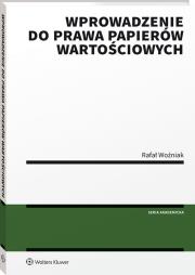 Wprowadzenie do prawa papierów wartościowych. Autor: Woźniak Rafał Paweł. Dadada.pl Okładka książki Wprowadzenie do prawa papierów wartościowych