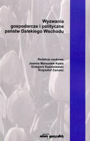 Okładka książki Wyzwania gospodarcze i polityczne państw Dalekiego Wschodu