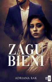 Zagubieni. Autor: Rak Adriana. Dadada.pl Okładka książki Zagubieni