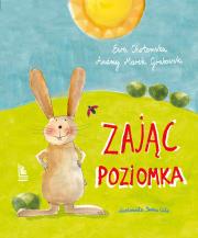 ZAJĄC POZIOMKA WYD. 3. Autor: Ewa Chotomska, Andrzej Grabowski. Dadada.pl Okładka książki ZAJĄC POZIOMKA WYD. 3