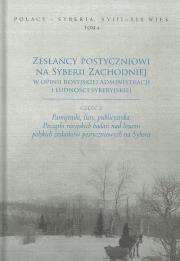 Zesłańcy postyczniowi na Syberii Zachodniej w opinii rosyjskiej administracji i ludności syberyjskiej. Autor: Caban Wiesław, Latawiec Krzysztof, Legieć Jacek, Mosunowa Tatiana. Dadada.pl Okładka książki Zesłańcy postyczniowi na Syberii Zachodniej w opinii rosyjskiej administracji i ludności syberyjskiej