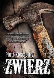 Zwierz. Autor: Piotr Kościelny. Dadada.pl Okładka książki Zwierz
