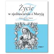 Opakowanie Życie w zjednoczeniu z Maryją
