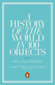 A History of the World in 100. Autor: MacGregor Neil. Dadada.pl Okładka książki A History of the World in 100