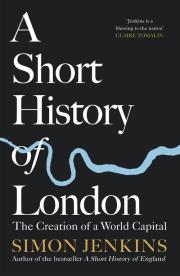 A Short History of London. Autor: Jenkins Simon. Dadada.pl Okładka książki A Short History of London