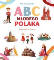 ABC młodego Polaka. Autor: Mariola Jarocka. Dadada.pl Okładka książki ABC młodego Polaka