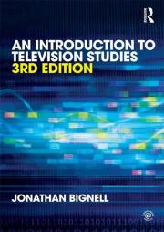 An Introduction to Television Studies. Autor: Bignell Jonathan. Dadada.pl Okładka książki An Introduction to Television Studies