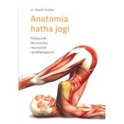 Anatomia hatha jogi w.2019. Autor: Coulter David H.. Dadada.pl Okładka książki Anatomia hatha jogi w.2019