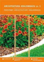 Architektura krajobrazu 3 Podstawy architektury.... Autor:   Praca zbiorowa. Dadada.pl Okładka książki Architektura krajobrazu 3 Podstawy architektury...