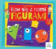 Okładka książki Baw się z nami figurami 3-5lat
