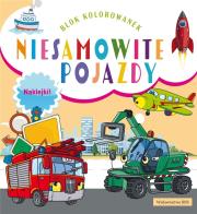 Blok kolorowanek. Niesamowite pojazdy + naklejki. Autor: Opracowanie zbiorowe. Dadada.pl Okładka książki Blok kolorowanek. Niesamowite pojazdy + naklejki