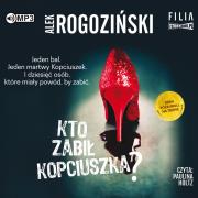 Okładka książki CD MP3 KTO ZABIŁ KOPCIUSZKA RÓŻA KRULL NA TROPIE TOM 3