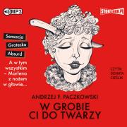 Okładka książki CD MP3 W GROBIE CI DO TWARZY
